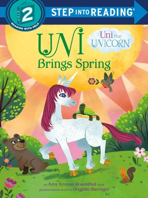 cover image of Uni Brings Spring (Uni the Unicorn)